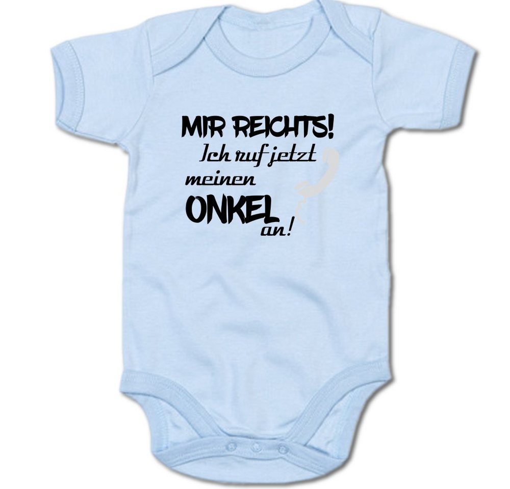 G-graphics Kurzarmbody Mir reichts! Ich ruf jetzt meinen Onkel an! Baby Body mit Spruch / Motiv / Aufdruck • für/von Tante & Onkel von G-graphics