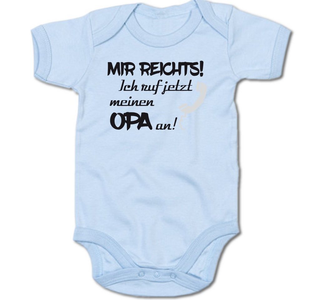 G-graphics Kurzarmbody Mir reichts! Ich ruf jetzt meinen Opa an! Baby Body mit Spruch / Motiv / Aufdruck • für/von Oma & Opa von G-graphics