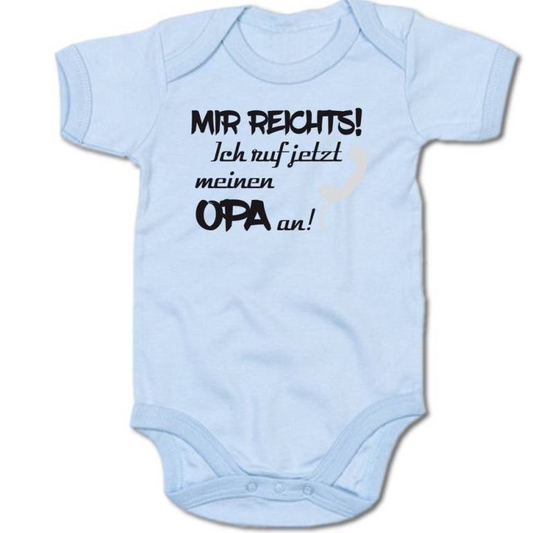 G-graphics Kurzarmbody Mir reichts! Ich ruf jetzt meinen Opa an! Baby Body mit Spruch / Motiv / Aufdruck • für/von Oma & Opa von G-graphics