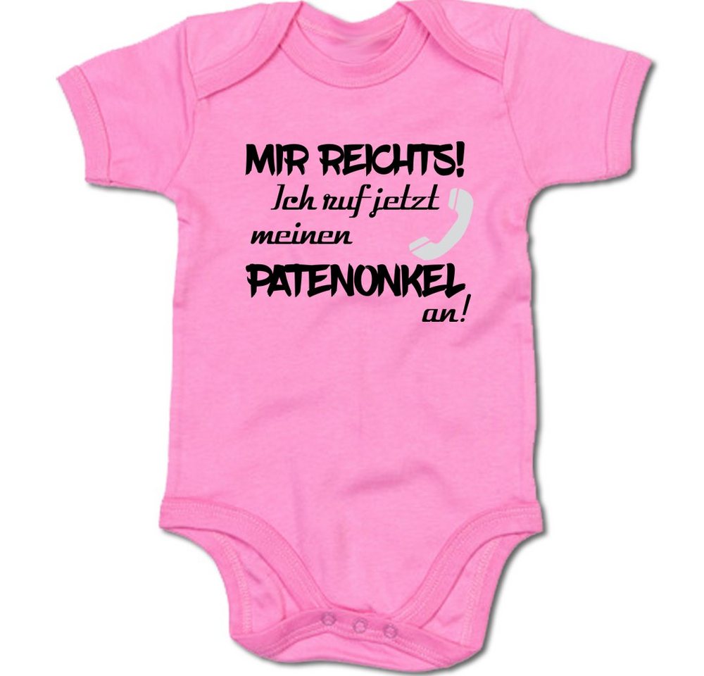 G-graphics Kurzarmbody Mir reichts! Ich ruf jetzt meinen Patenonkel an! Baby Body mit Spruch / Motiv / Aufdruck • für/von Tante & Onkel von G-graphics