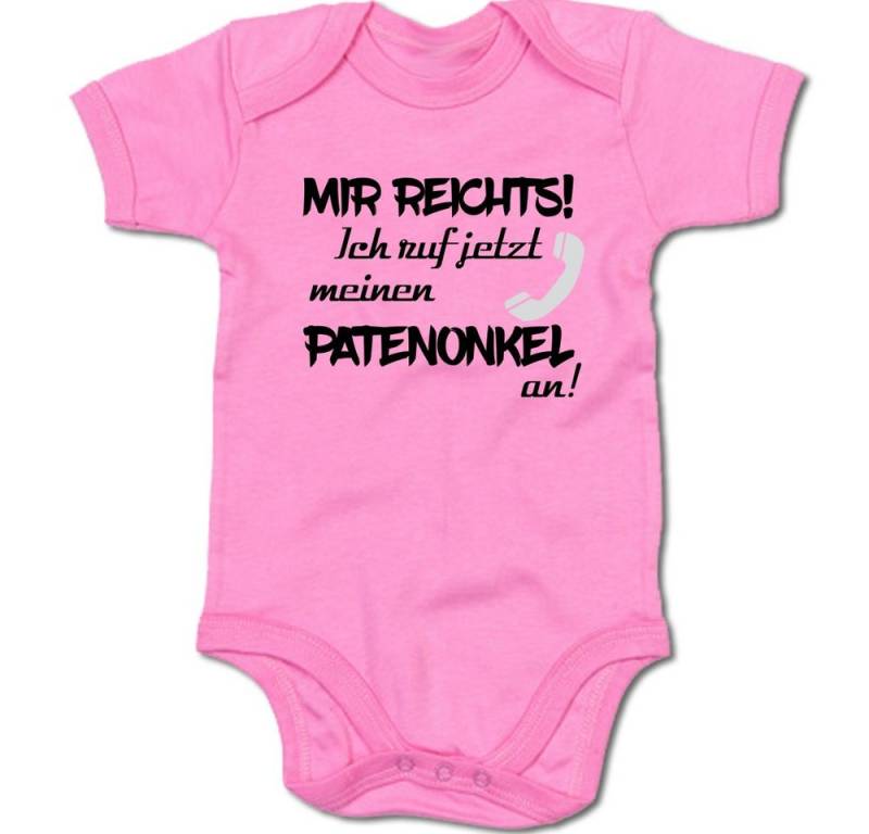 G-graphics Kurzarmbody Mir reichts! Ich ruf jetzt meinen Patenonkel an! Baby Body mit Spruch / Motiv / Aufdruck • für/von Tante & Onkel von G-graphics
