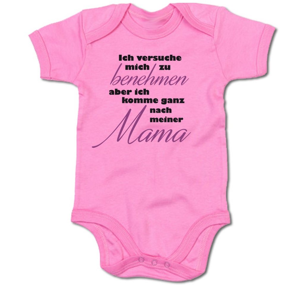 G-graphics Kurzarmbody Ich versuche mich zu benehmen, aber komme ganz nach meiner Mama Baby Body mit Spruch / Sprüche / Print / Motiv von G-graphics