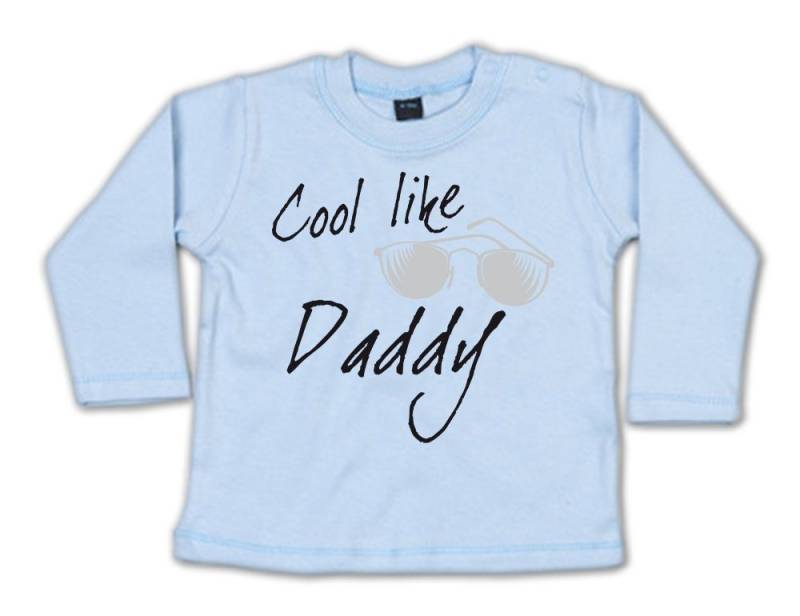 G-graphics Longsleeve Cool like Daddy Baby Sweater / Longsleeve T zum Vatertag von G-graphics