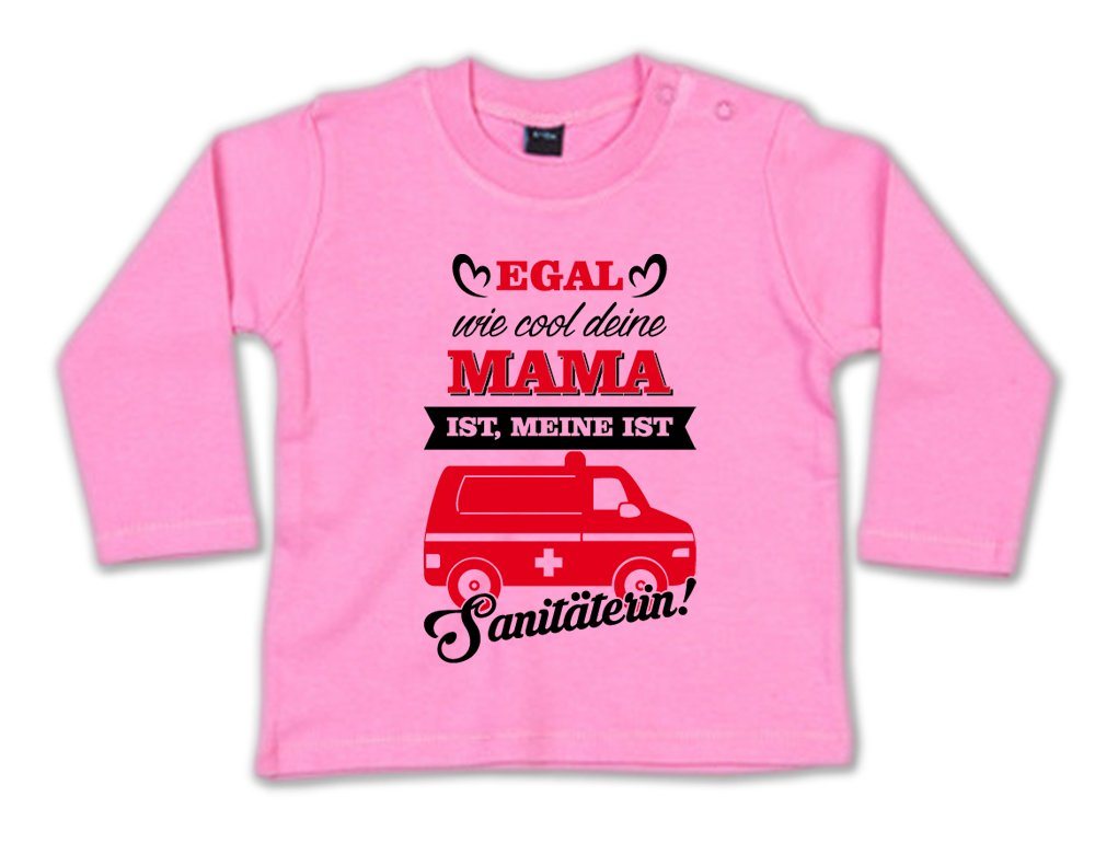 G-graphics Longsleeve Egal wie cool deine Mama ist, meine ist Sanitäterin! Baby Sweater, Baby Longsleeve T, mit Spruch / Sprüche, mit Print / Aufdruck, Geschenk zu jedem Anlass von G-graphics