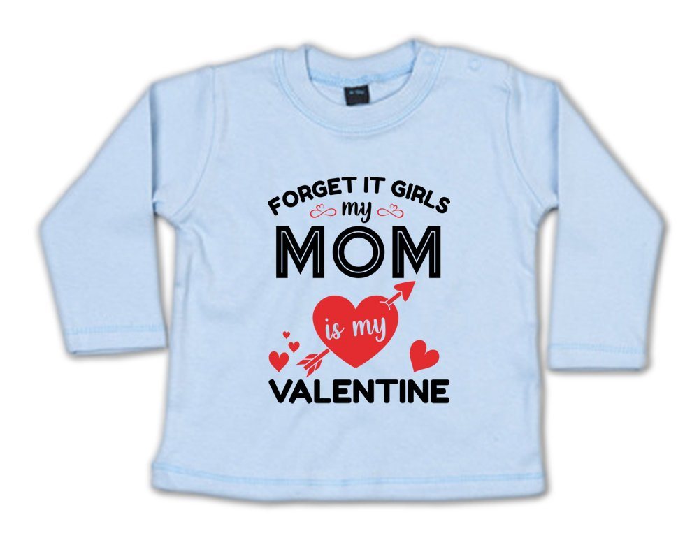 G-graphics Longsleeve Forget it girls my Mom is my Valentine Baby Sweater, Baby Longsleeve T, mit Spruch / Sprüche, mit Print / Aufdruck, Geschenk zum Valentinstag von G-graphics