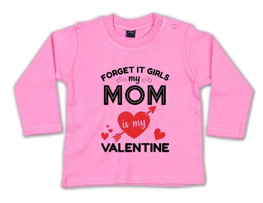 G-graphics Longsleeve Forget it girls my Mom is my Valentine Baby Sweater, Baby Longsleeve T, mit Spruch / Sprüche, mit Print / Aufdruck, Geschenk zum Valentinstag von G-graphics