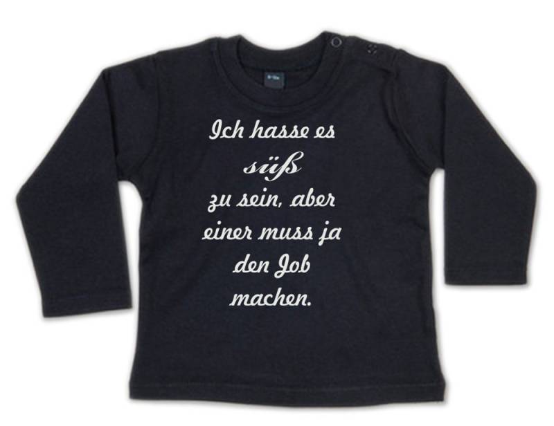 G-graphics Longsleeve Ich hasse es süß zu sein, aber einer muss ja den Job machen. Baby Sweater / Longsleeve T mit Spruch von G-graphics