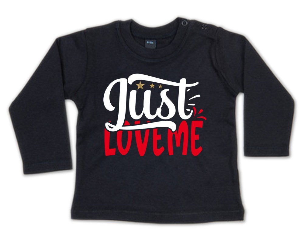 G-graphics Longsleeve Just love me Baby Sweater, Baby Longsleeve T, mit Spruch / Sprüche, mit Print / Aufdruck, Geschenk zu jedem Anlass von G-graphics