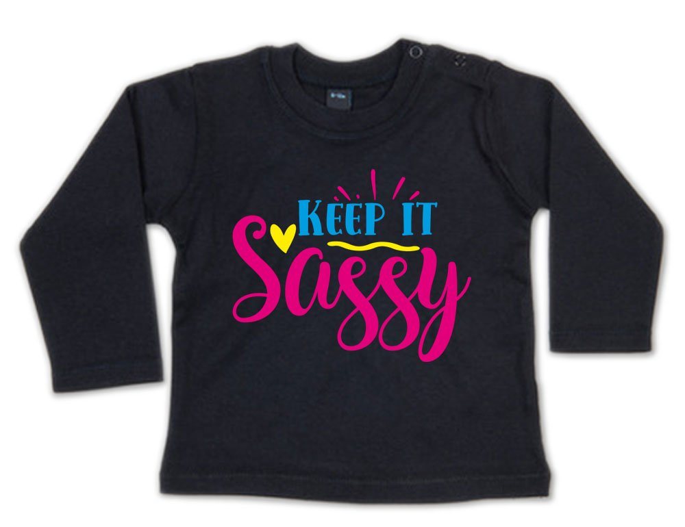 G-graphics Longsleeve Keep it sassy Baby Sweater, Baby Longsleeve T, mit Spruch / Sprüche, mit Print / Aufdruck, Geschenk zu jedem Anlass von G-graphics