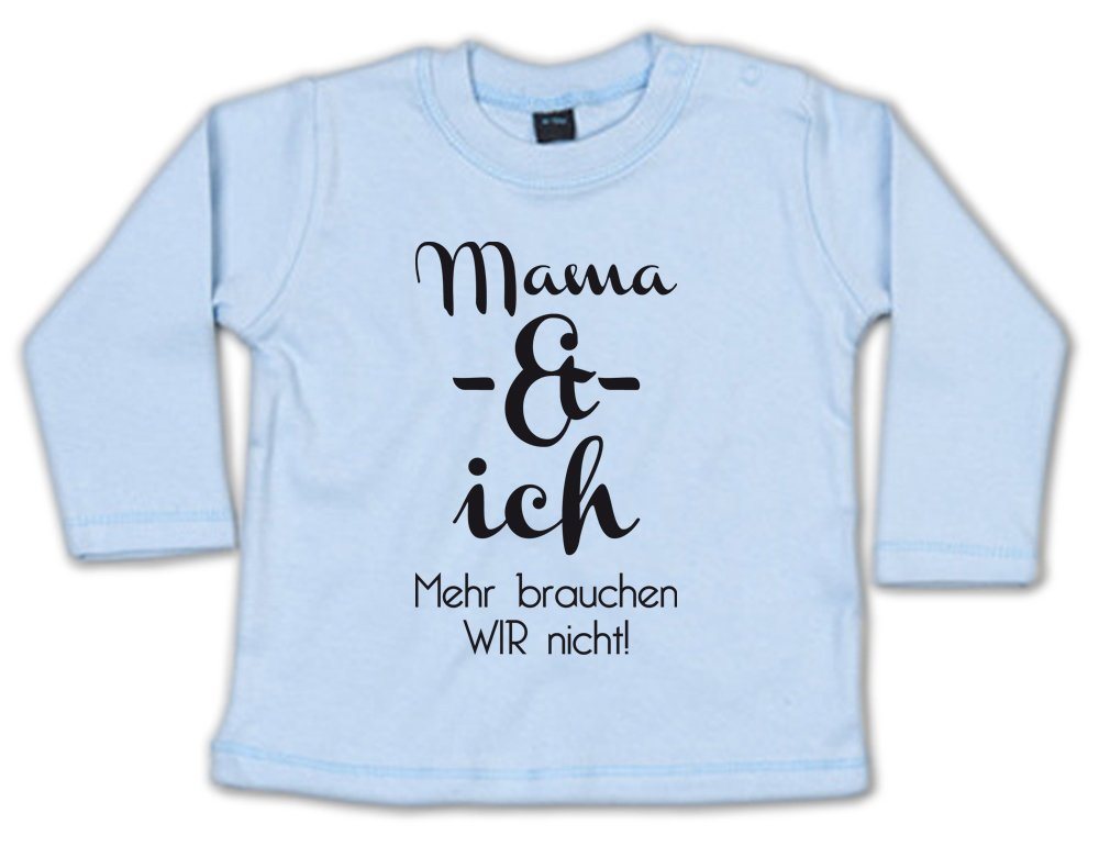 G-graphics Longsleeve Mama & Ich – Mehr brauchen wir nicht Baby Sweater, Baby Longsleeve T, mit Spruch / Sprüche, mit Print / Aufdruck, Geschenk zu jedem Anlass, Geschenk zum Muttertag von G-graphics