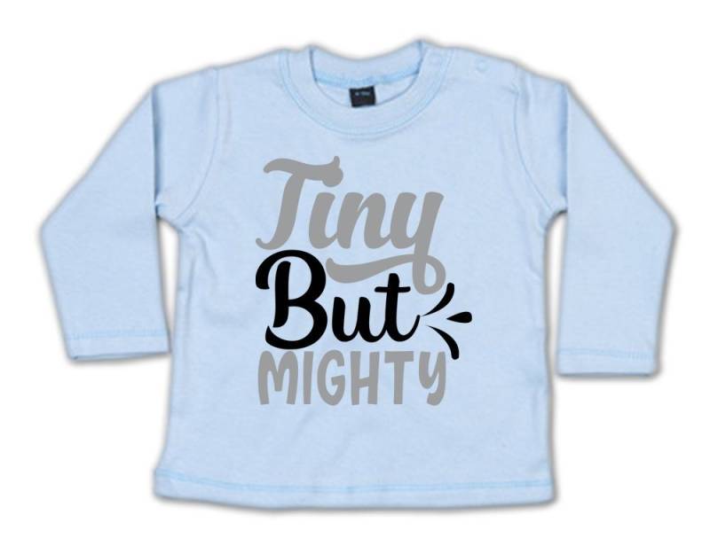 G-graphics Longsleeve Tiny but mighty Baby Sweater / Longsleeve T mit Spruch von G-graphics