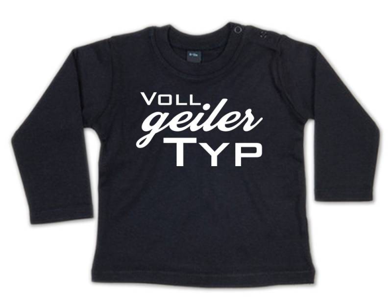 G-graphics Longsleeve Voll geiler Typ Baby Sweater / Longsleeve T mit Spruch von G-graphics