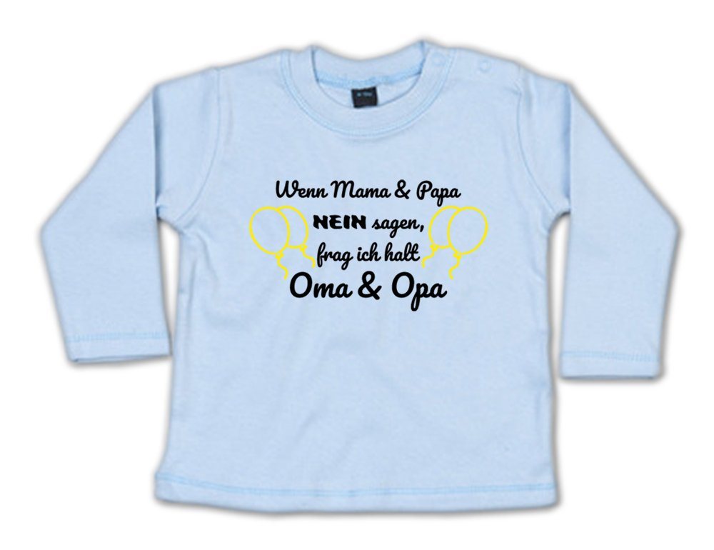 G-graphics Longsleeve Wenn Mama & Papa Nein sagen, frag ich halt Oma & Opa Baby Sweater, Baby Longsleeve T, mit Spruch / Sprüche, mit Print / Aufdruck, Geschenk zu jedem Anlass von G-graphics