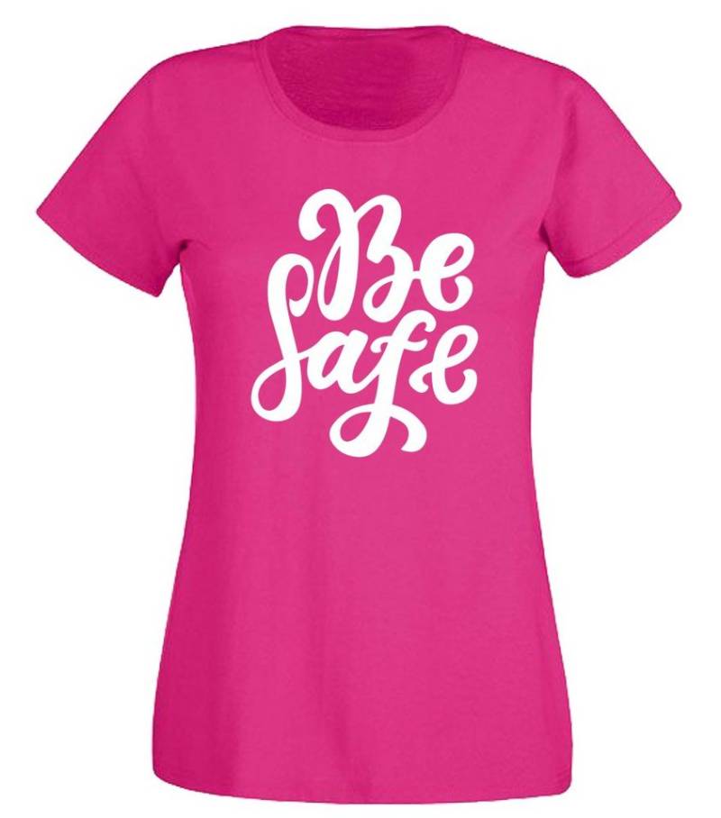 G-graphics Print-Shirt Be safe Slim-fit- Damen T-Shirt mit Statement / Spruch als Frontprint von G-graphics