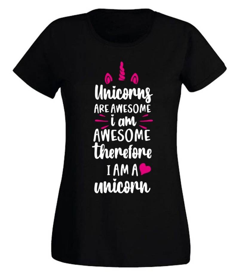 G-graphics Print-Shirt Unicorns are awesone – I am awesome – therefore I am a Unicorn Slim-fit- Damen T-Shirt mit Statement / Spruch als Frontprint von G-graphics