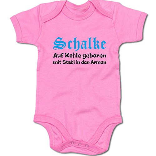 G-graphics Schalke - Auf Kohle geboren mit Stahl in den Armen Baby Body Suit Strampler 250.0256 (3-6 Monate, pink) von G-graphics