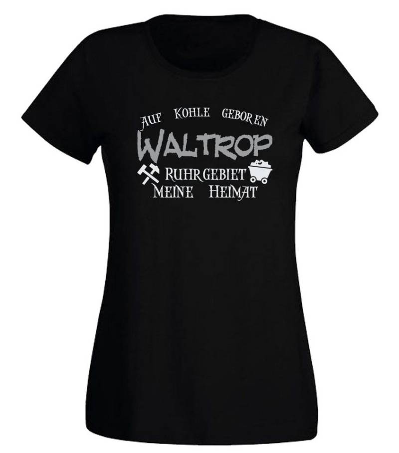 G-graphics T-Shirt Auf Kohle geboren – WALTROP – Ruhrgebiet – Meine Heimat Slim-fit Damen T-Shirt mit Ruhrgebietsmotiv von G-graphics
