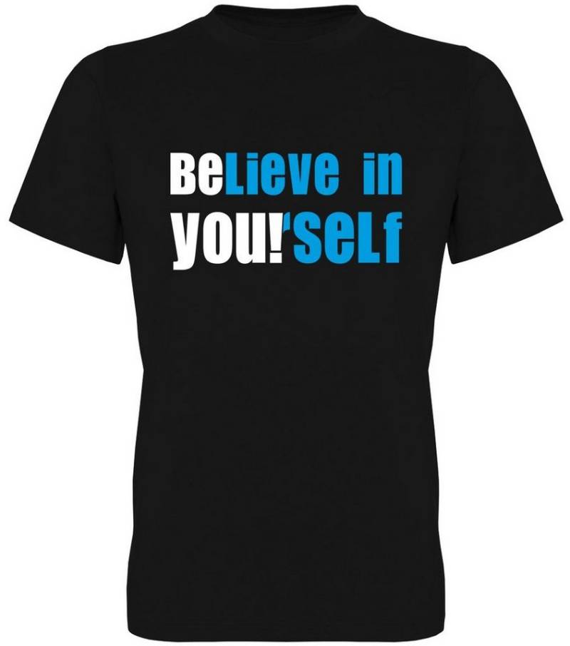 G-graphics T-Shirt BElieve in YOUrself Herren T-Shirt mit Statement / Spruch / Motiv als Frontprint von G-graphics