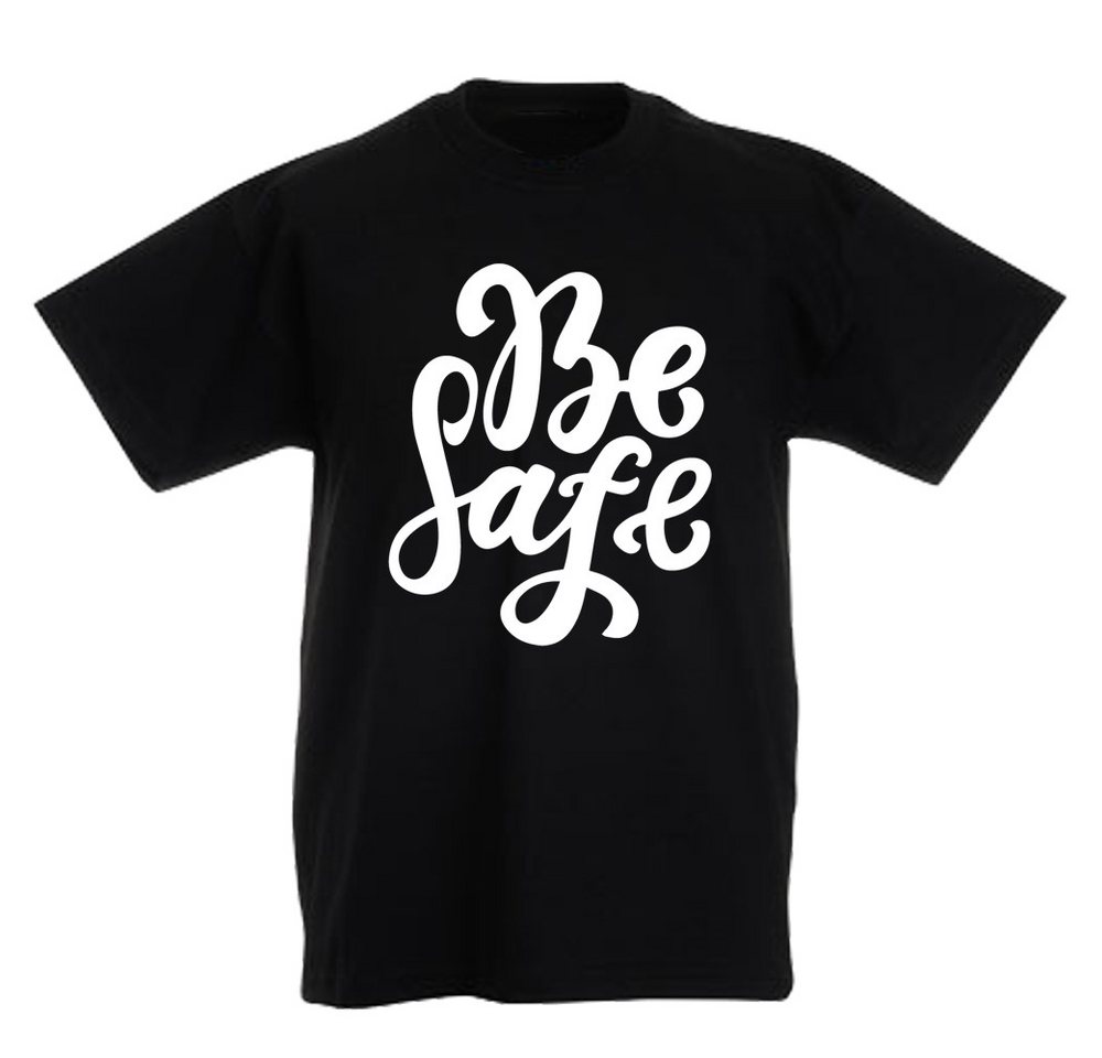 G-graphics T-Shirt Be safe Kinder T-Shirt, mit Spruch / Sprüche / Print / Aufdruck von G-graphics