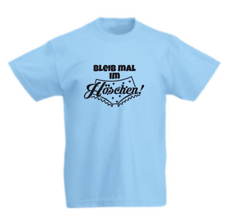 G-graphics T-Shirt Bleib mal im Höschen! Kinder T-Shirt mit coolem Spruch als Frontprint von G-graphics