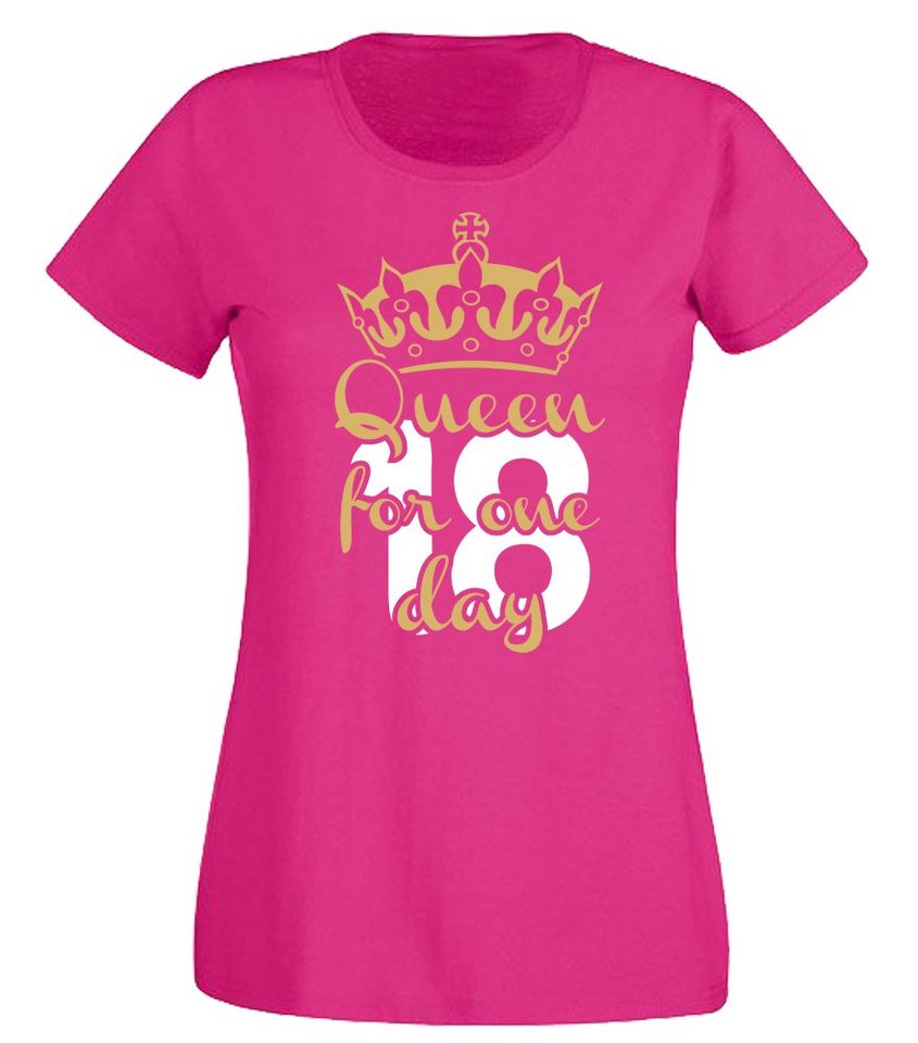 G-graphics T-Shirt Damen T-Shirt - 18 – Queen for one day zum 18. Geburtstag, mit trendigem Frontprint, Slim-fit, Aufdruck auf der Vorderseite, Spruch/Sprüche/Print/Motiv von G-graphics