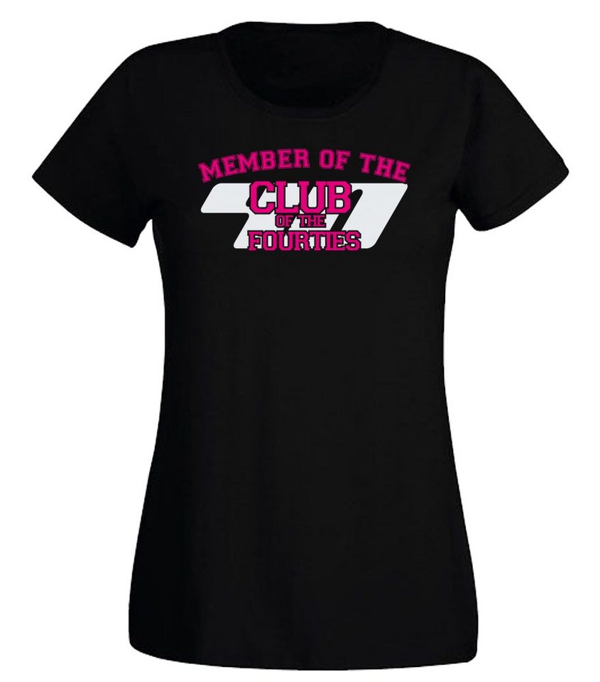 G-graphics T-Shirt 40 – Member of the Club of Fourties Slim-fit Damen T-Shirt mit Motiv zum 40. Geburtstag von G-graphics