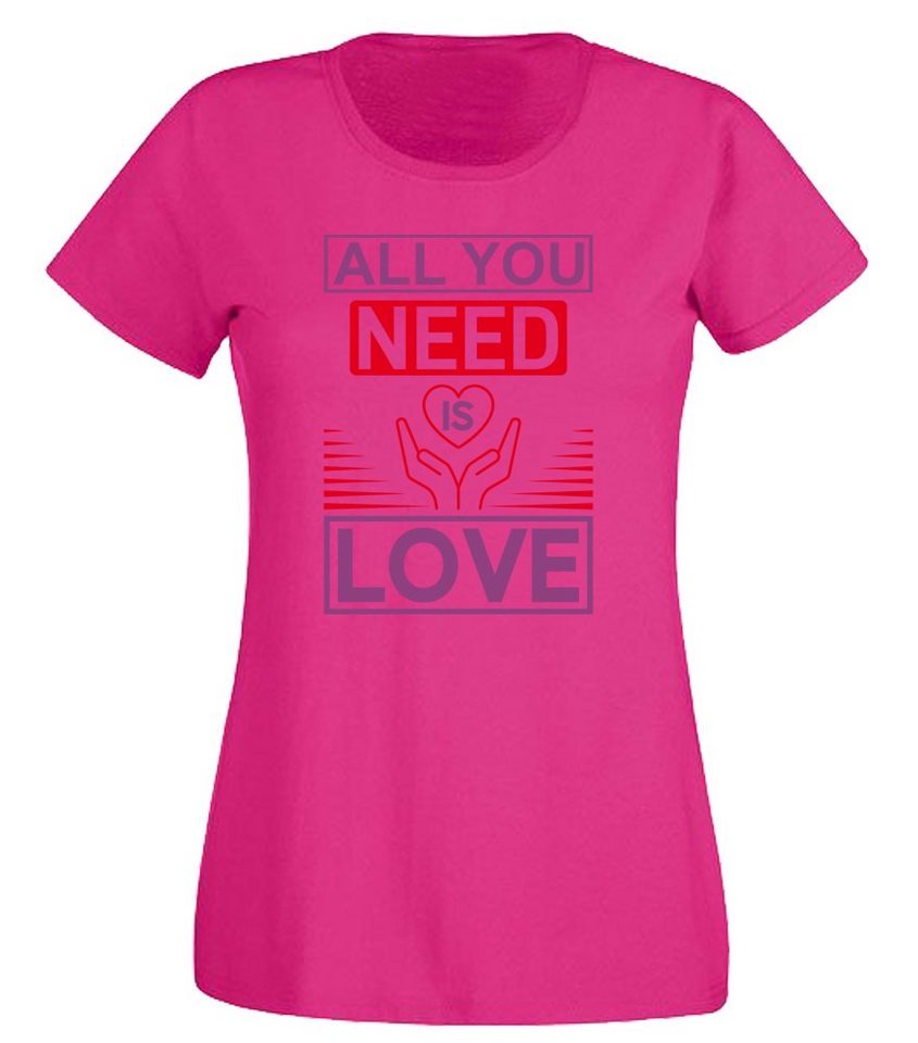 G-graphics T-Shirt Damen T-Shirt - All you need is love Slim-fit, mit trendigem Frontprint, Aufdruck auf der Vorderseite, Spruch/Sprüche/Print/Motiv, für jung & alt von G-graphics