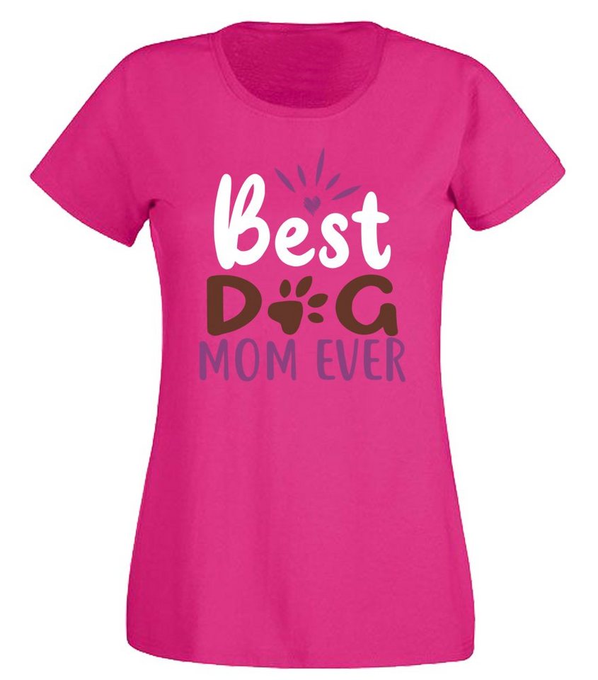 G-graphics T-Shirt Best Dog mom ever Slim-fit Damen T-Shirt mit einem Print für die echte Hundemamas von G-graphics