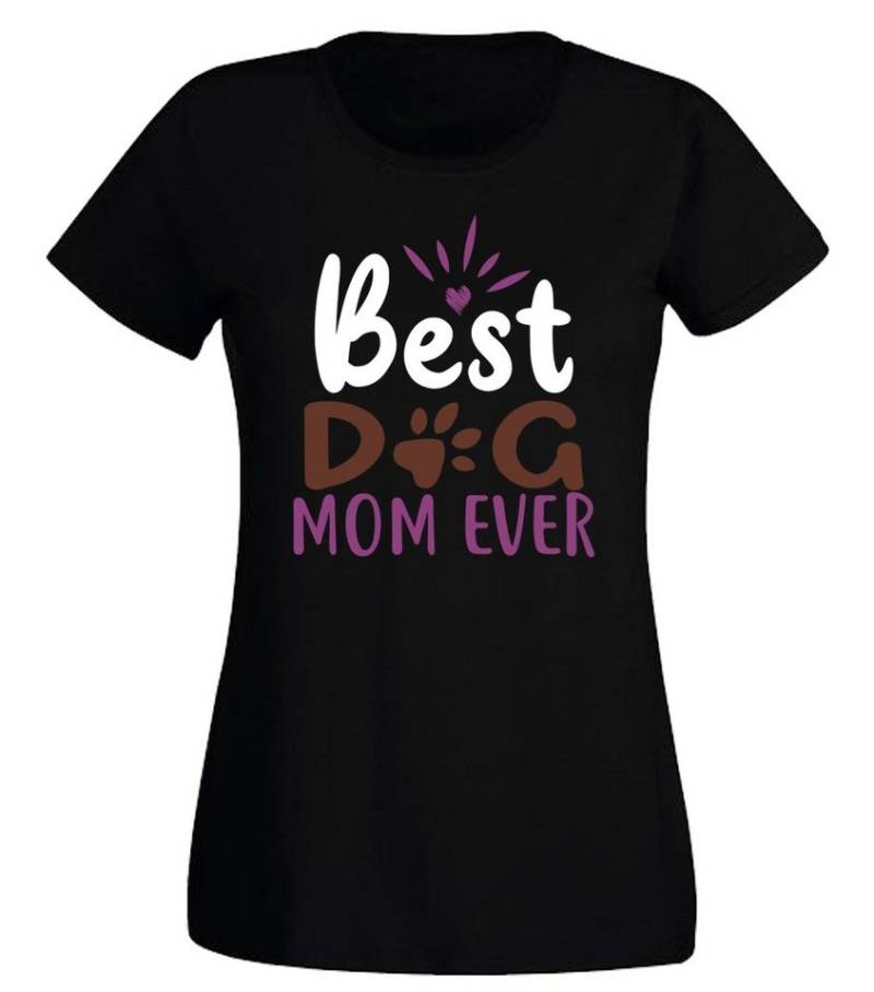 G-graphics T-Shirt Best Dog mom ever Slim-fit Damen T-Shirt mit einem Print für die echte Hundemamas von G-graphics
