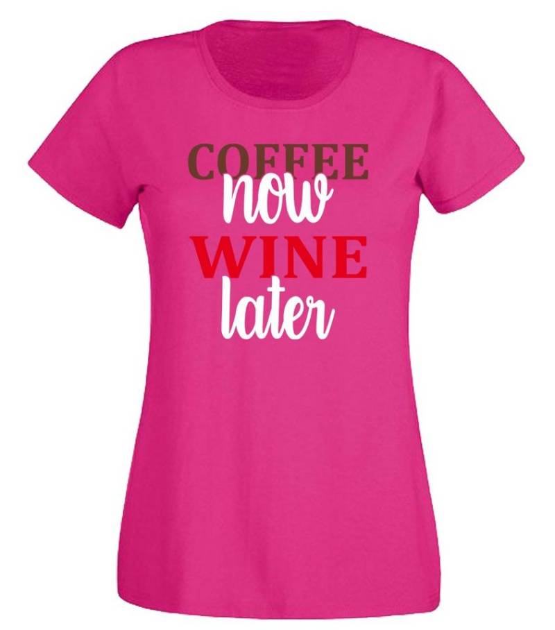 G-graphics T-Shirt Coffee now – Wine later Slim-fit Damen T-Shirt mit Frontprint-Statement für Coffeelover von G-graphics