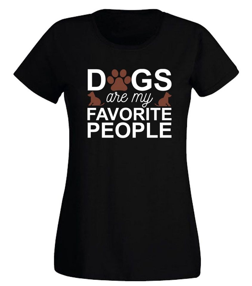G-graphics T-Shirt Dogs are my favorite people Slim-fit Damen T-Shirt mit einem Print für die echte Hundemamas von G-graphics
