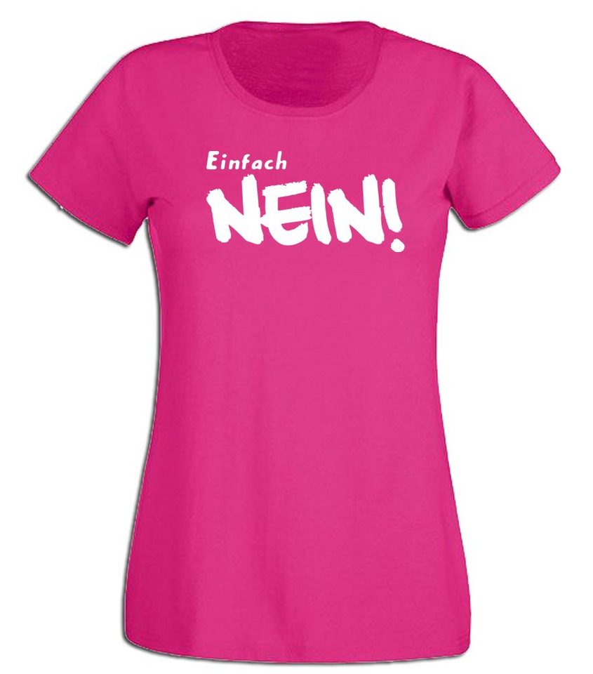 G-graphics T-Shirt Damen T-Shirt - Einfach Nein! mit trendigem Frontprint, Slim-fit, Aufdruck auf der Vorderseite, Spruch/Sprüche/Print/Motiv, für jung & alt von G-graphics