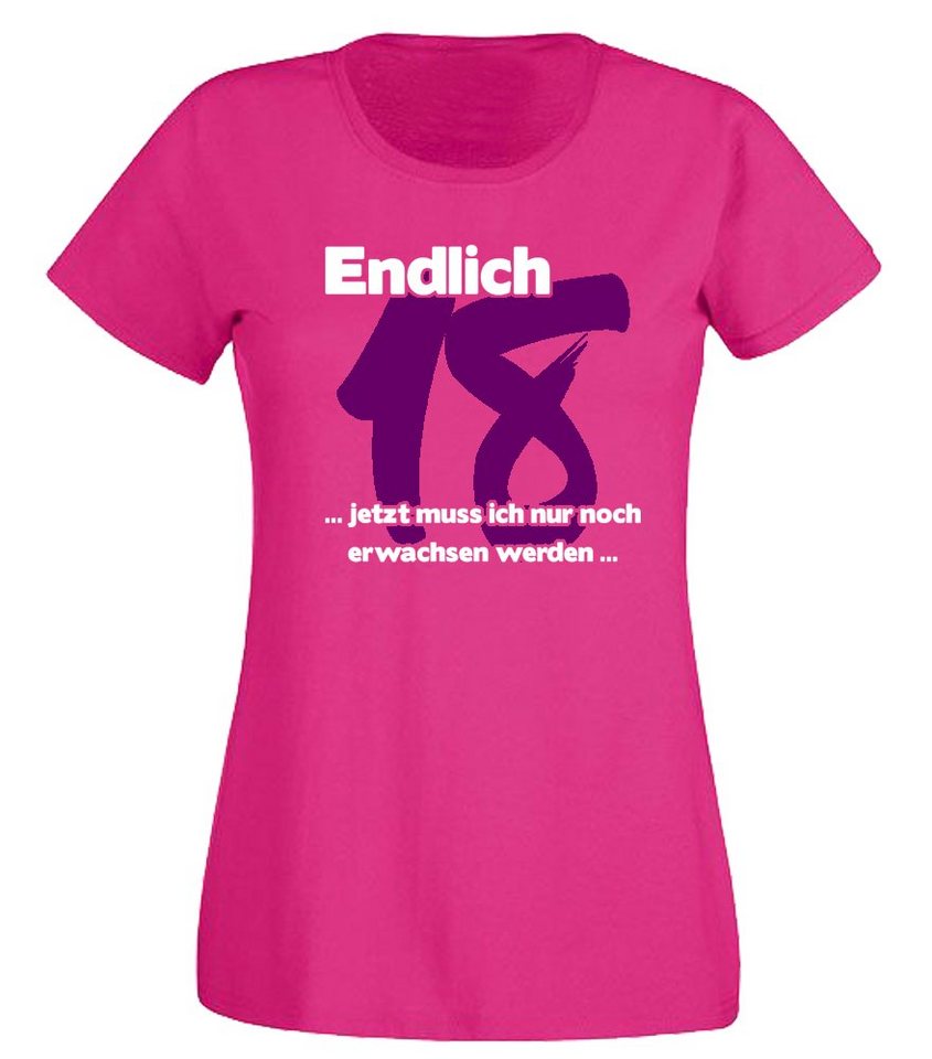 G-graphics T-Shirt Damen T-Shirt - Endlich 18 … jetzt muss ich nur noch erwachsen werden! zum 18. Geburtstag, mit trendigem Frontprint, Slim-fit, Aufdruck auf der Vorderseite, Spruch/Sprüche/Print/Motiv von G-graphics