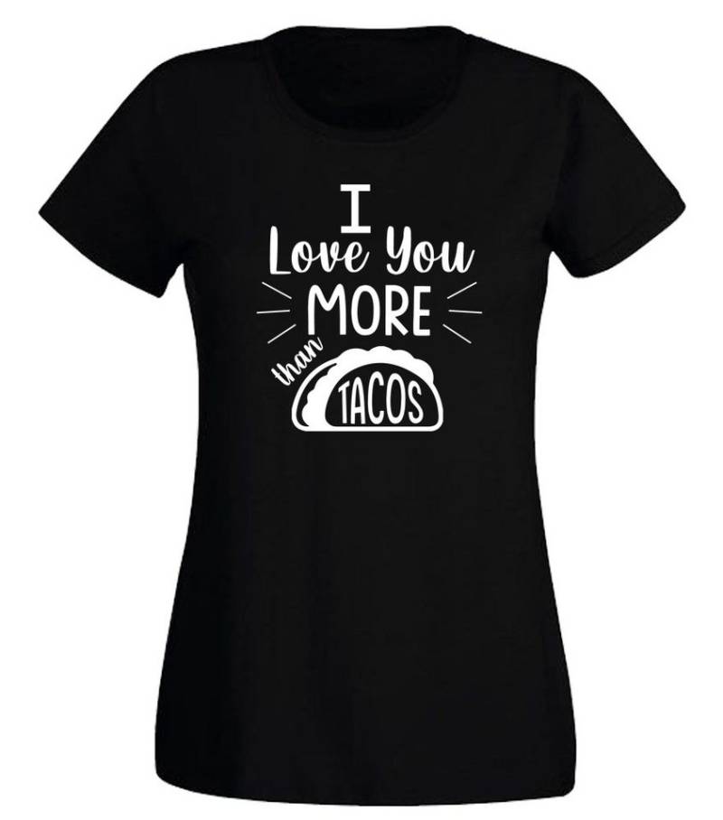G-graphics T-Shirt I love you more than Tacos Slim-fit Damen T-Shirt mit Frontprint zum Valentinstag von G-graphics