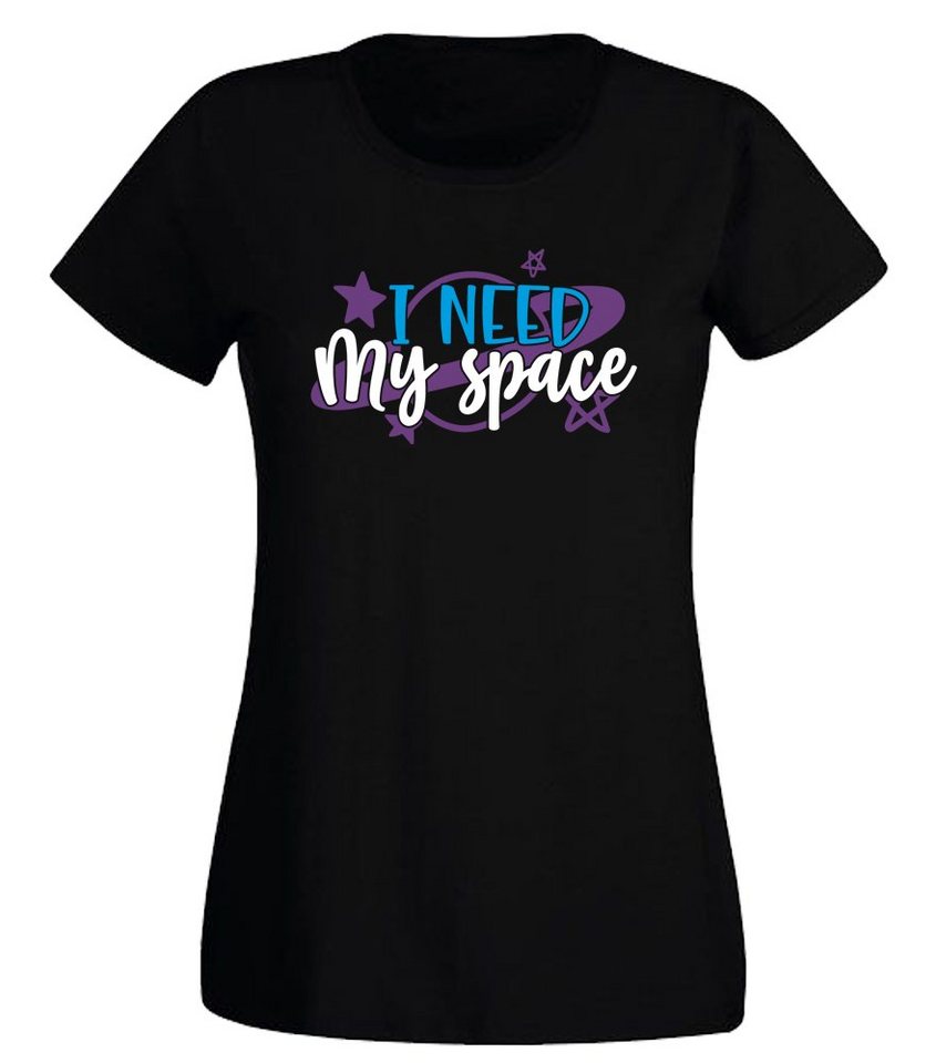 G-graphics T-Shirt Damen T-Shirt - I need my space Slim-fit, mit trendigem Frontprint, Aufdruck auf der Vorderseite, Spruch/Sprüche/Print/Motiv, für jung & alt von G-graphics