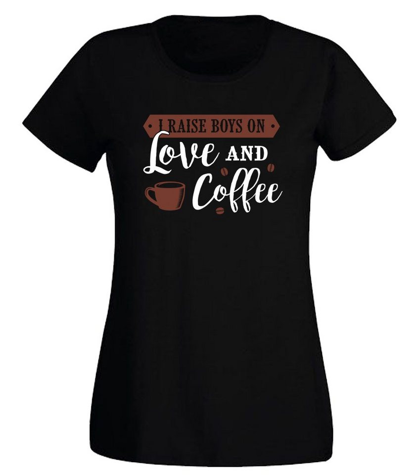 G-graphics T-Shirt Damen T-Shirt - I raise boys on love and coffee mit trendigem Frontprint • Aufdruck auf der Vorderseite • Spruch / Sprüche / Print / Motiv • für jung & alt von G-graphics