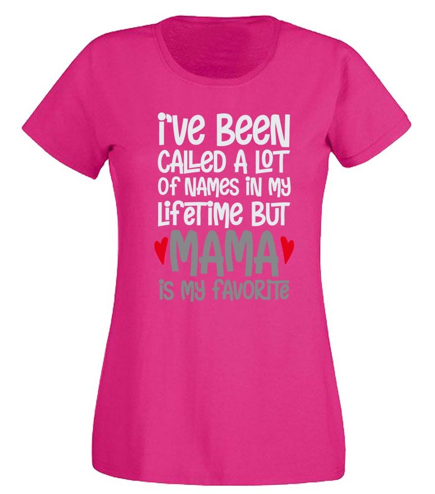 G-graphics T-Shirt Damen T-Shirt - I´ve been called a lot of names - Mama is my favorite Slim-fit, mit trendigem Frontprint, Aufdruck auf der Vorderseite, Spruch/Sprüche/Print/Motiv, für jung & alt von G-graphics