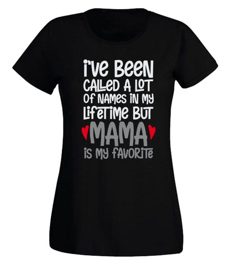 G-graphics T-Shirt I´ve been called a lot of names - Mama is my favorite Slim-fit Damen T-Shirt mit Frontprint-Motiv für die beste Mama von G-graphics