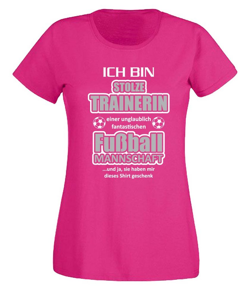 G-graphics T-Shirt Ich bin Trainerin einer Fußball Mannschaft Slim-fit- Damen T-Shirt mit Statement / Spruch als Frontprint von G-graphics