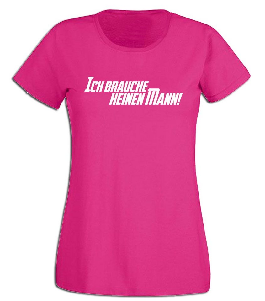 G-graphics T-Shirt Damen T-Shirt - Ich brauche keinen Mann! mit trendigem Frontprint, Slim-fit, Aufdruck auf der Vorderseite, Spruch/Sprüche/Print/Motiv, für jung & alt von G-graphics