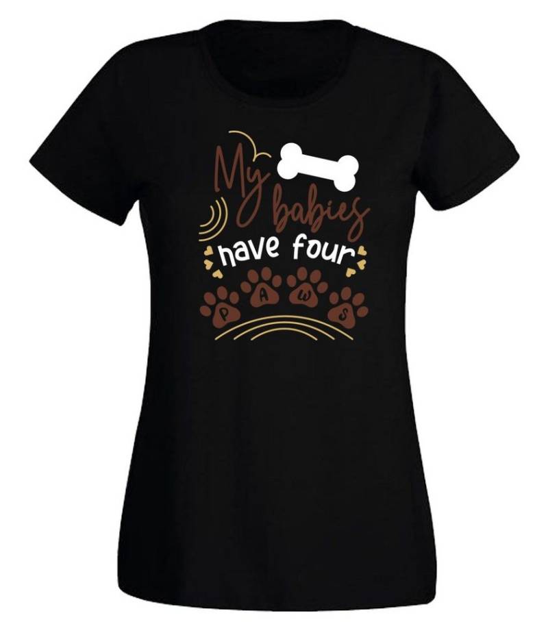 G-graphics T-Shirt My Babies have four paws Slim-fit Damen T-Shirt mit einem Print für die echte Hundemamas von G-graphics