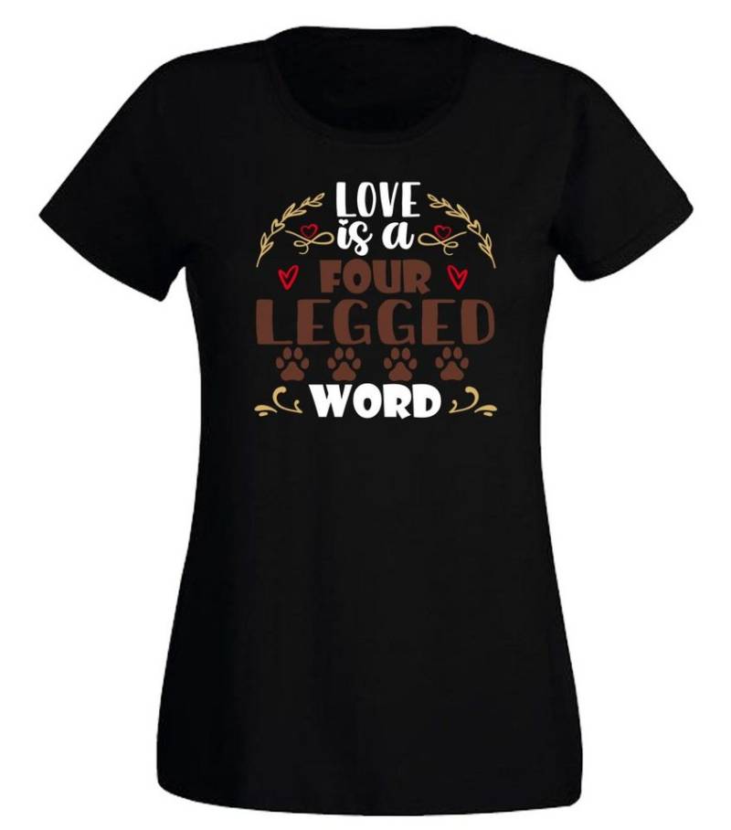 G-graphics T-Shirt Love is a four legged word Slim-fit Damen T-Shirt mit einem Print für die echte Hundemamas von G-graphics