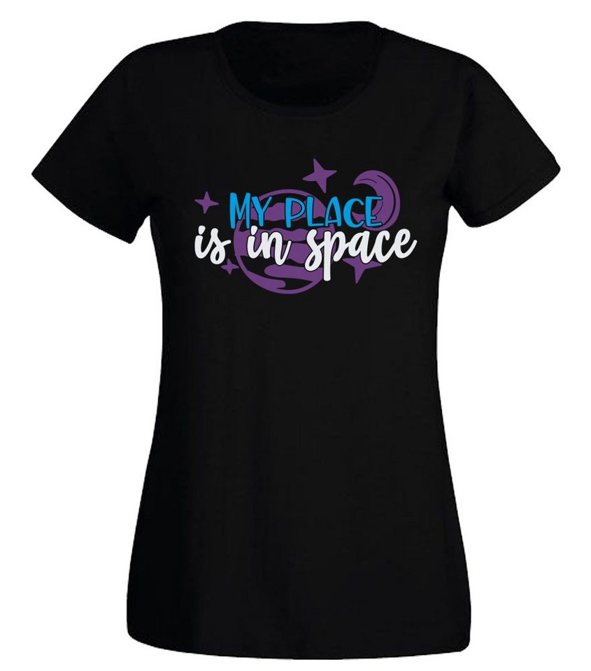 G-graphics T-Shirt My place is in space Slim-fit- Damen T-Shirt mit Statement / Spruch als Frontprint von G-graphics