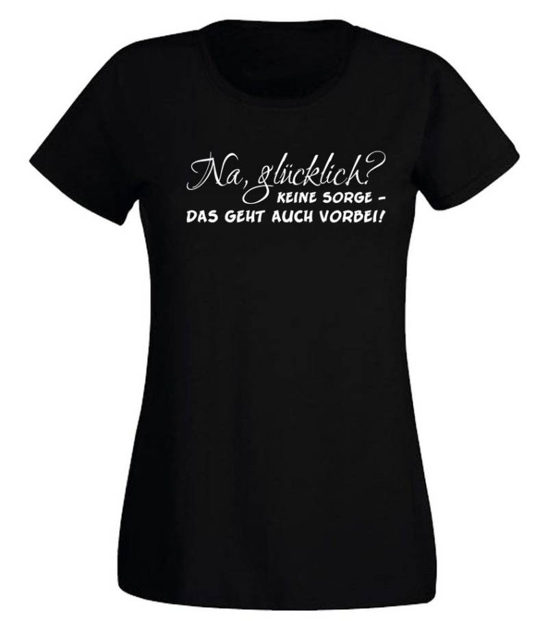 G-graphics T-Shirt Na, glücklich? Keine Sorge – das geht auch vorbei! Slim-fit- Damen T-Shirt mit Statement / Spruch als Frontprint von G-graphics