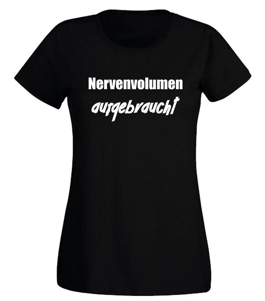 G-graphics T-Shirt Damen T-Shirt - Nervenvolumen aufgebraucht mit trendigem Frontprint, Slim-fit, Aufdruck auf der Vorderseite, Spruch/Sprüche/Print/Motiv, für jung & alt von G-graphics