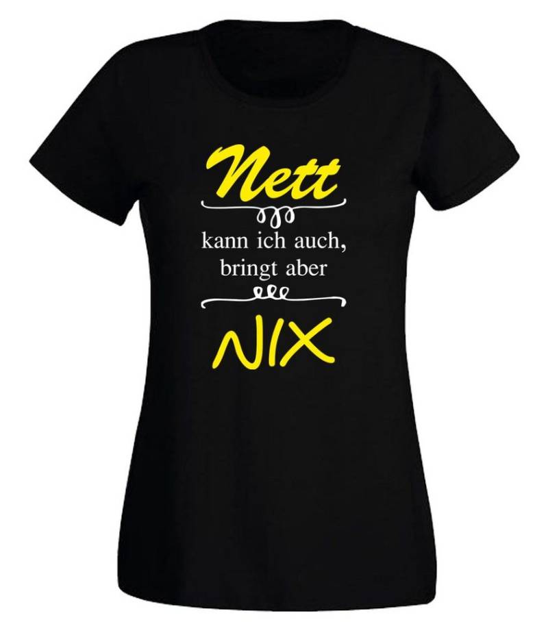 G-graphics T-Shirt Nett kann ich auch, bringt aber Nix Slim-fit- Damen T-Shirt mit Statement / Spruch als Frontprint von G-graphics