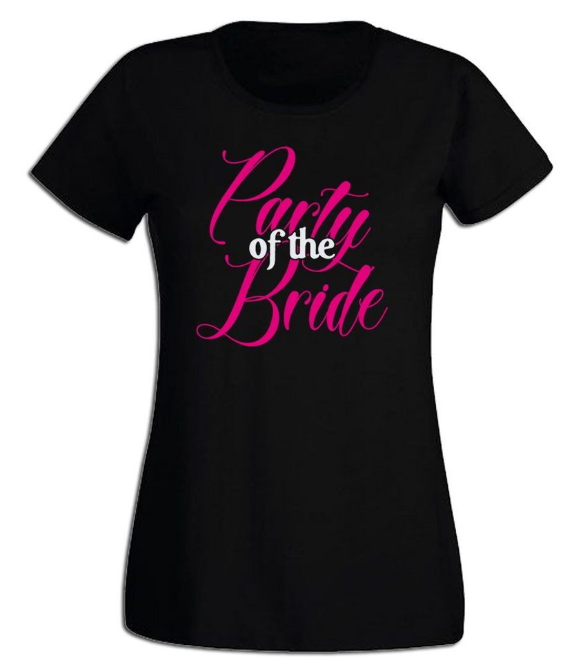 G-graphics T-Shirt zum Junggesellinnen-Abschied - Party of the Bride Slim-fit Damen Begleiterinnen-T-Shirt zum JGA / Poltershirt von G-graphics