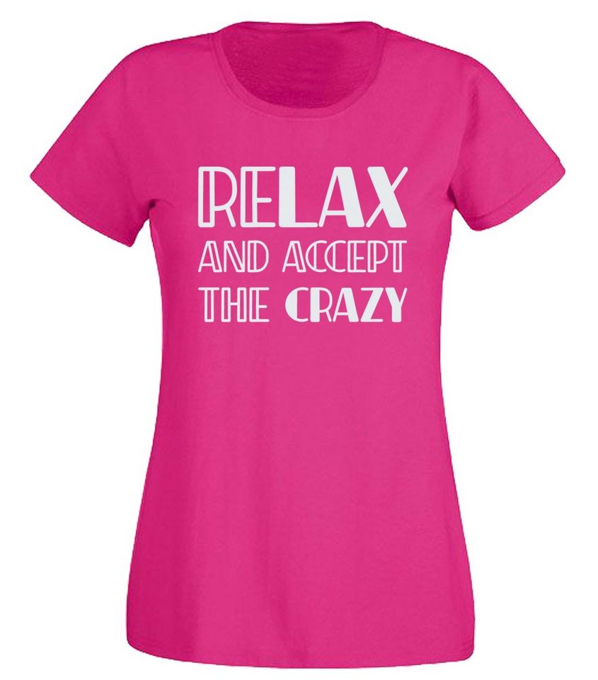 G-graphics T-Shirt Damen T-Shirt - Relax and accept the crazy mit trendigem Frontprint, Aufdruck auf der Vorderseite, Spruch/Sprüche/Print/Motiv, für jung & alt, Slim-fit von G-graphics