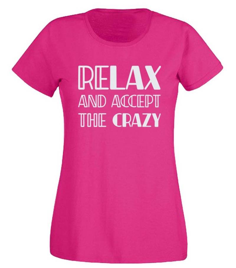 G-graphics T-Shirt Relax and accept the crazy Slim-fit- Damen T-Shirt mit Statement / Spruch als Frontprint von G-graphics