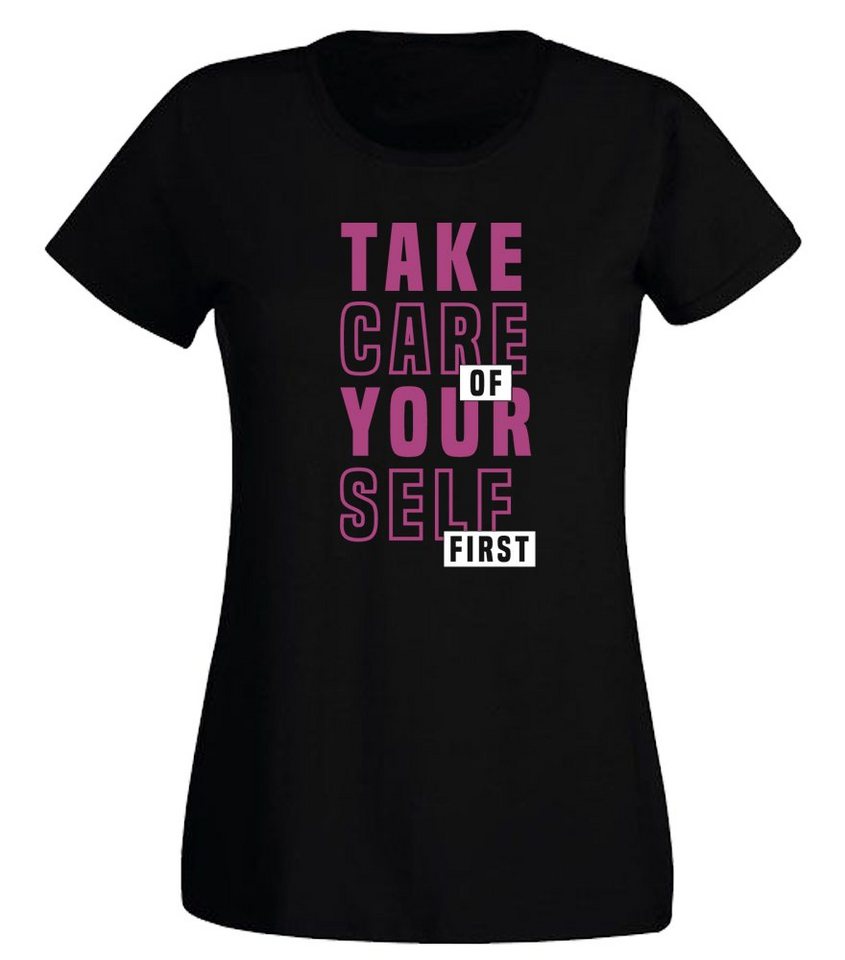 G-graphics T-Shirt Take care of yourself first Slim-fit- Damen T-Shirt mit Statement / Spruch als Frontprint von G-graphics